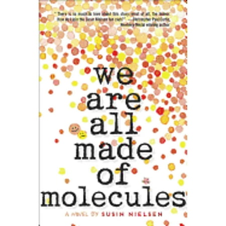 We Are All Made of Molecules (Hardcover) by Susin Nielsen
