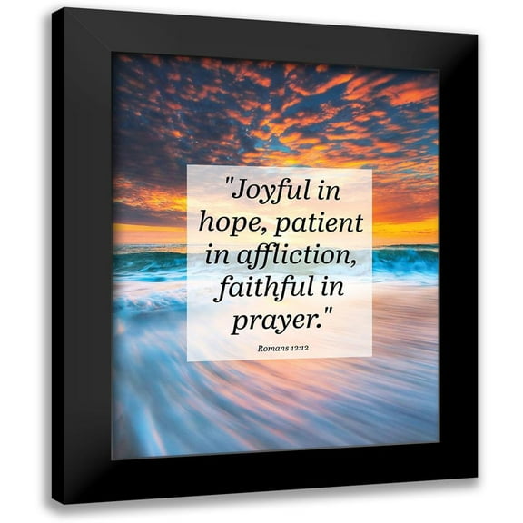 ArtsyQuotes 12x14 Black Modern Framed Museum Art Print Titled - Bible Verse Quote Romans 12:12