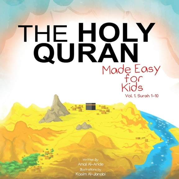 The Holy Quran Made Easy The Holy Quran: Made Easy for Kids, Surah 1-10, Book 1, (Paperback)