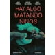 thumbnail image 1 of Hay algo matando niños nº 06, 1 of 2