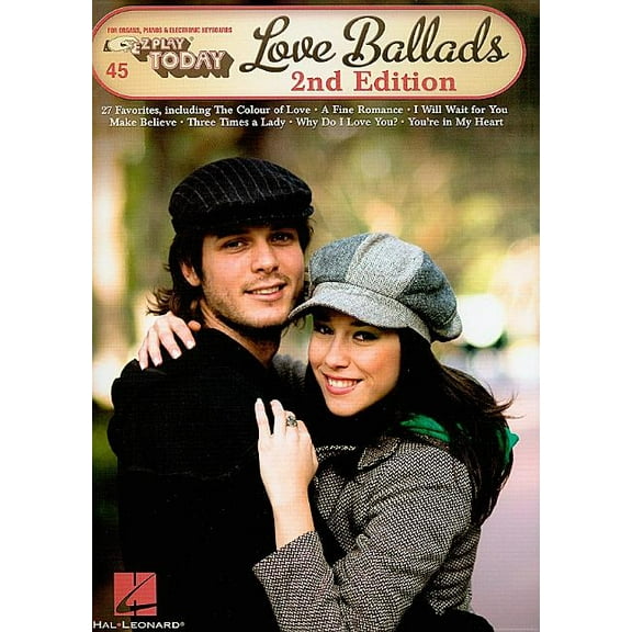 E-Z Play Today: Love Ballads (Series #45) (Edition 2) (Paperback)