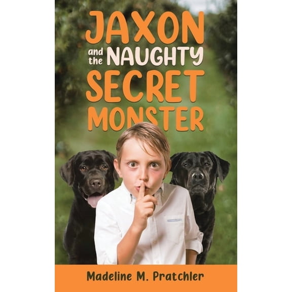 Jaxon and the Naughty Secret Monster, (Paperback)