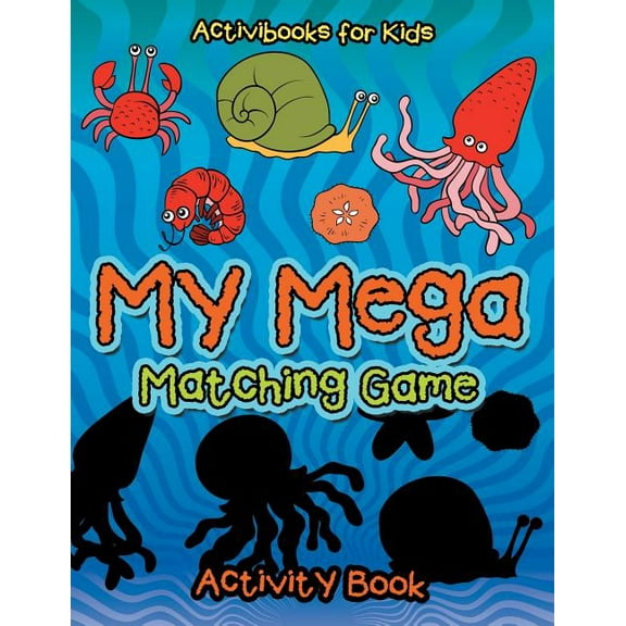 My Mega Matching Game Activity Book (Paperback)