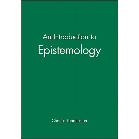 Introducing Philosophy An Introduction to Epistemology, (Hardcover)