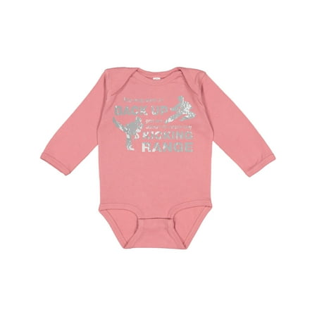 

Inktastic Back Up You re Within My Kicking Range Gift Baby Boy or Baby Girl Long Sleeve Bodysuit