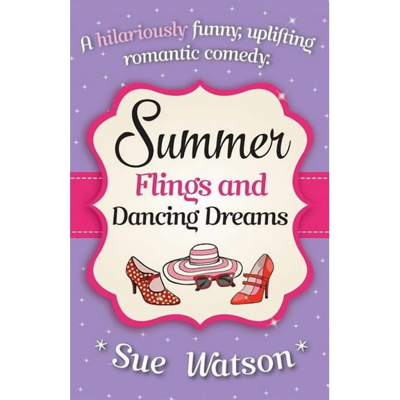 Summer Flings and Dancing Dreams