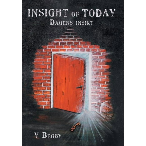 Insight of Today: Dagens Insikt (Hardcover)
