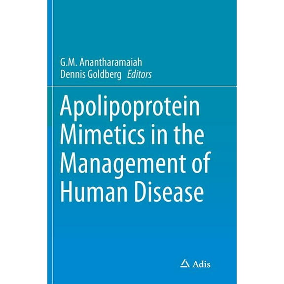 Apolipoprotein Mimetics in the Management of Human Disease, (Paperback)