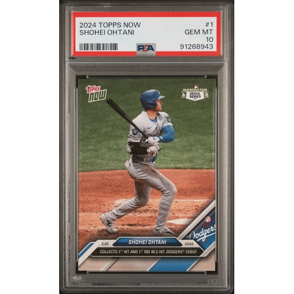 Shohei Ohtani 2024 Topps Now 1st Dodgers Hit Baseball Card #1 Graded PSA 10 Cert # 91268943