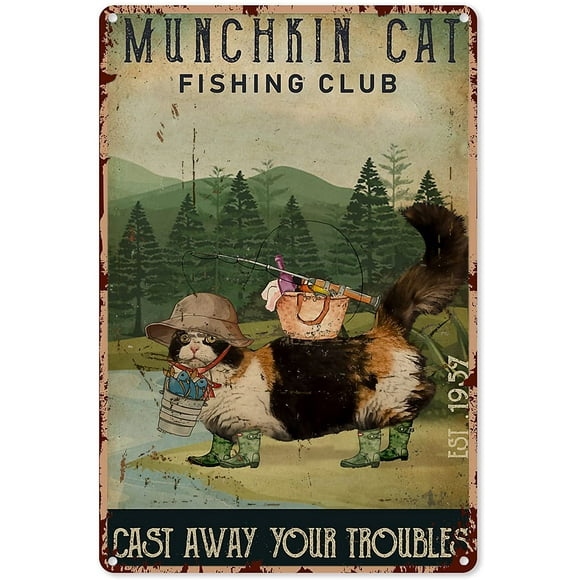 Size: 16" x 12" Vintage Fishing Art On Tin Munchkin Cat Fishing Club Cast Away Your Troubles Tin Sign Decors Chic Metal Poster Wall Decor Art Gift Garage Outside