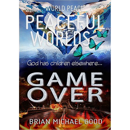 - World Peace Peaceful Worlds Game Over - eBook