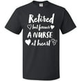 thumbnail image 3 of Inktastic Retired but Forever a Nurse at Heart T-Shirt, 3 of 5