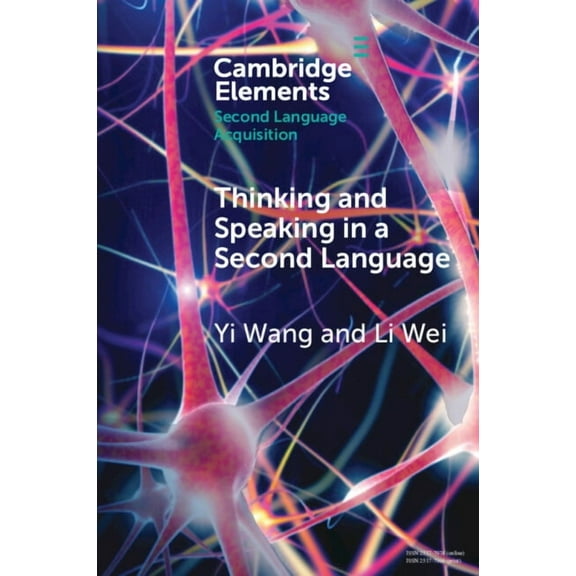 Elements in Second Language Acquisition Thinking and Speaking in a Second Language, (Paperback)