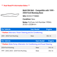 thumbnail image 2 of Multi Rib Belt - Compatible with 1999 - 2004 Ford Mustang Base 2000 2001 2002 2003, 2 of 2