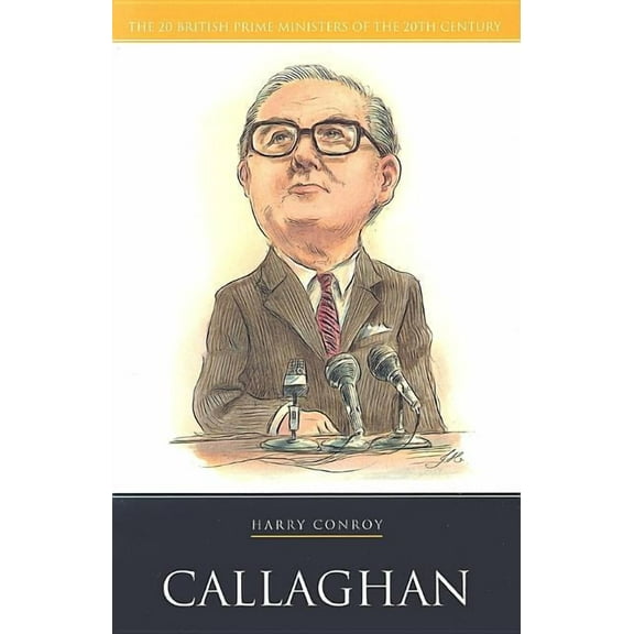 British Prime Ministers: Callaghan (Paperback)