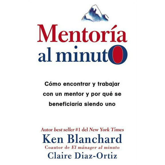Mentoría al minuto/ One Minute Mentoring