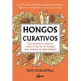 thumbnail image 1 of HONGOS CURATIVOS GAIA EDICIONES Guia Practica y Culinaria SOBRE el Uso de los Hongos, 1 of 2