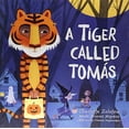 thumbnail image 1 of Pre-Owned A Tiger Called Tom?s (Hardcover) 1492601713 9781492601715, 1 of 1
