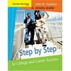 Pre-Owned Cengage Advantage Books: Step by Step to College and Career Success (Paperback) 0534646735 9780534646738