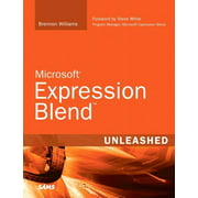 Unleashed: Microsoft Expression Blend Unleashed (Paperback)