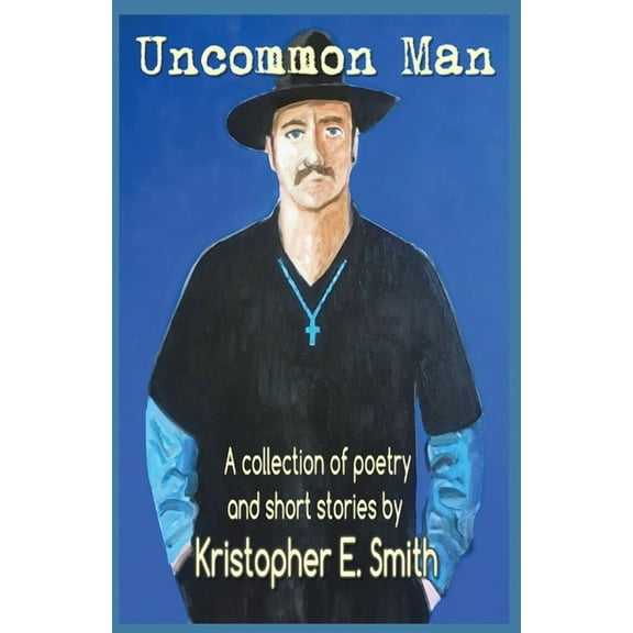Uncommon Man, (Paperback)