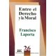 thumbnail image 1 of Entre el derecho y la moral, de Francisco Laporta (Francisco Javier Laporta San Miguel), 1 of 2
