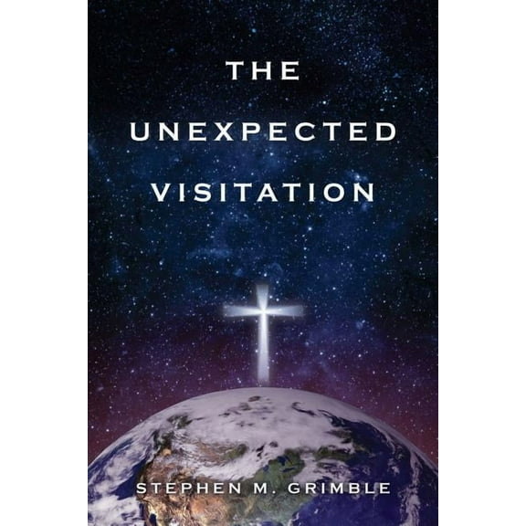 The Unexpected Visitation, (Paperback)