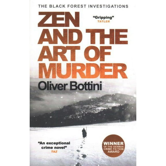 Zen and the Art of Murder Oliver Bottini (Paperback)
