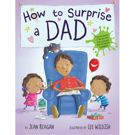 How to Surprise a Dad