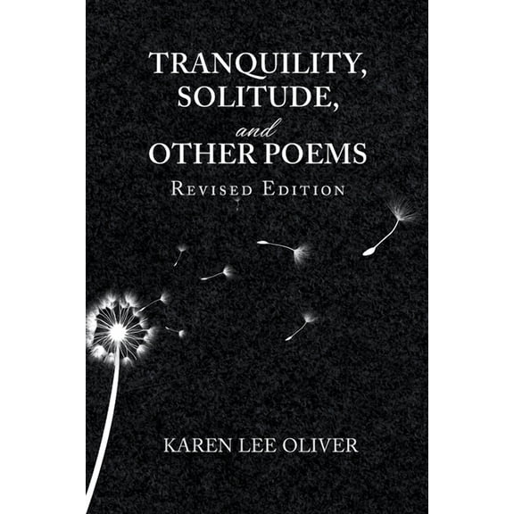 Tranquility, Solitude, and Other Poems, (Paperback)