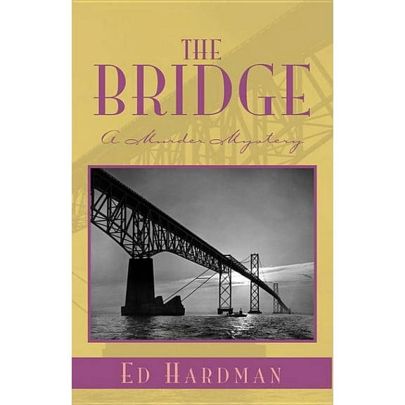 The Bridge: A Murder Mystery