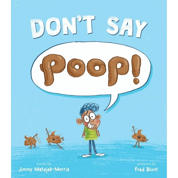 Don't Say Poop!, (Hardcover)