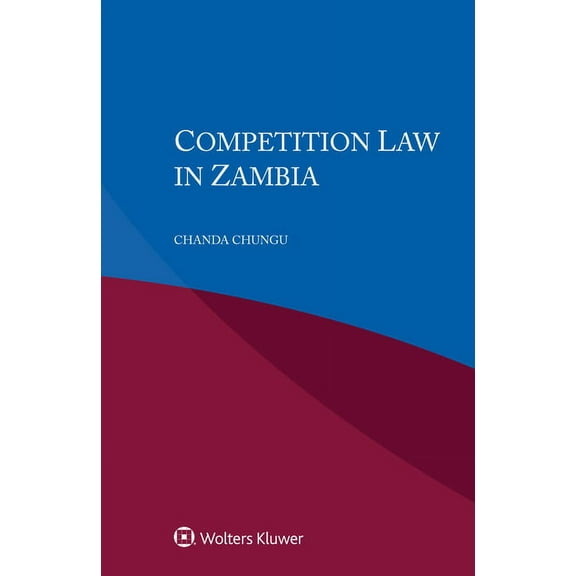 Competition Law in Zambia, (Paperback)