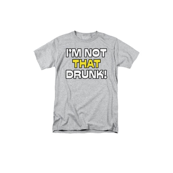 Not That Drunk Officially Licensed Adult T Shirt