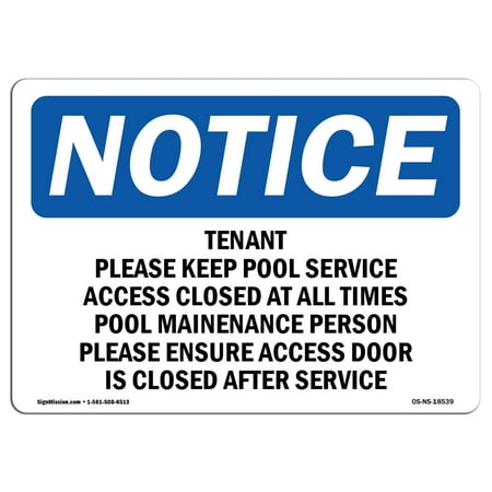 Osha Notice Sign Tenant Please Keep Pool Service Access Closed