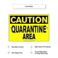 thumbnail image 2 of Caution No Entrance Quarantine Disease Area Novelty Display Unique Office Notice Outdoor Health and Safety Aluminum Metal Sign 8"x12", 2 of 5