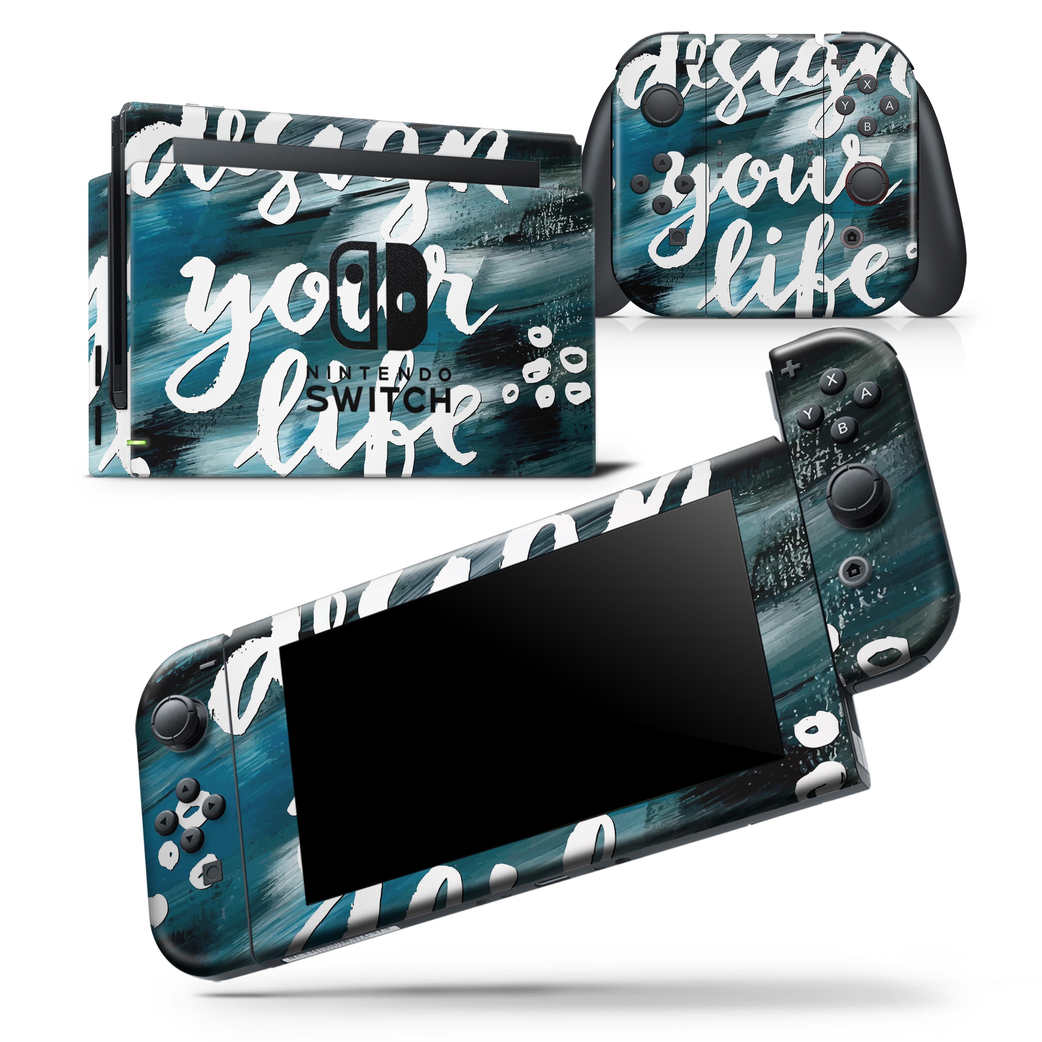 Design your Life Skin Wrap Decal Compatible with the Nintendo Switch