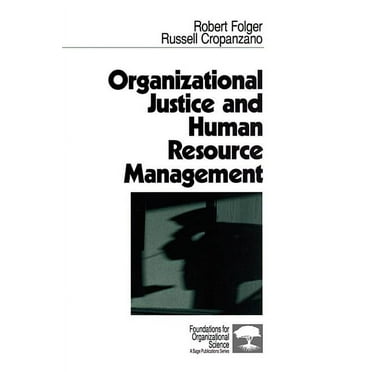 Foundations for Organizational Science Organizational Justice & Human Resource Management, Book 7, (Paperback)