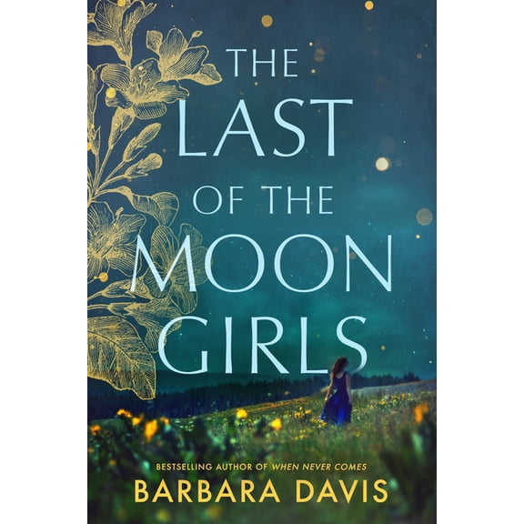 The Last of the Moon Girls, (Paperback)