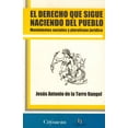 thumbnail image 1 of EL DERECHO QUE SIGUE NACIENDO DEL PUEBLO: MOVIMIENTOS SOCIALES Y PLURALISMO JURIDICO EDICIONES COYOACAN JESUS ANTONIO DE LA TORRE RANGEL, 1 of 2