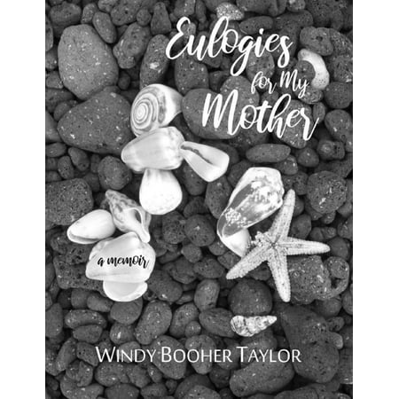 Eulogies for My Mother - eBook