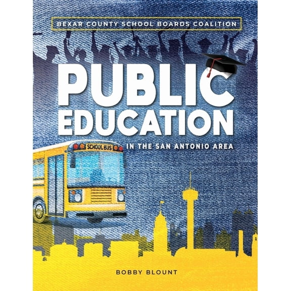 Public Education in the San Antonio Area, (Paperback)