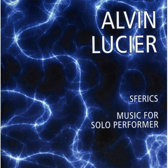 Alvin Lucier - Music for Solo Performer - Music & Performance - CD