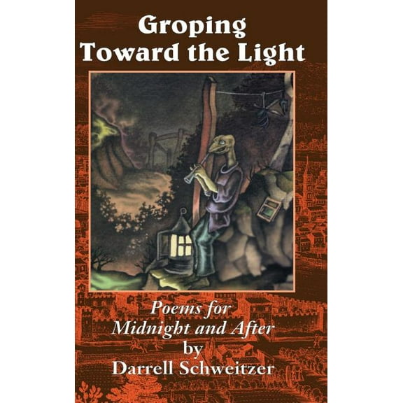 Groping Toward the Light: Poems for Midnight and After, (Hardcover)