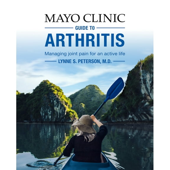 Pre-Owned Mayo Clinic Guide to Arthritis: Managing Joint Pain for an Active Life (Paperback) 1893005550 9781893005556