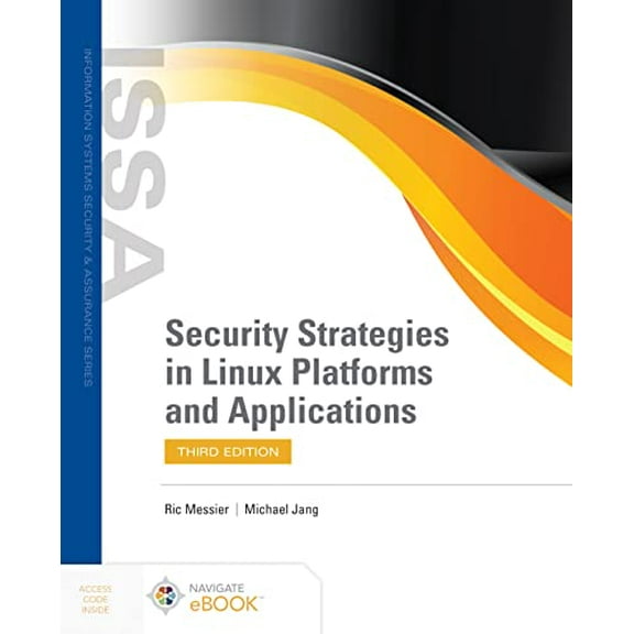 Pre-Owned Security Strategies in Linux Platforms and Applications (Paperback) 1284255859 9781284255850