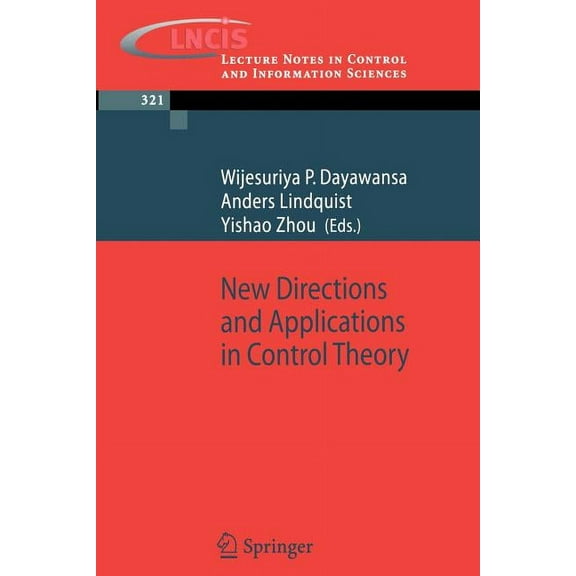 Lecture Notes in Control and Information New Directions and Applications in Control Theory, Book 321, (Paperback)
