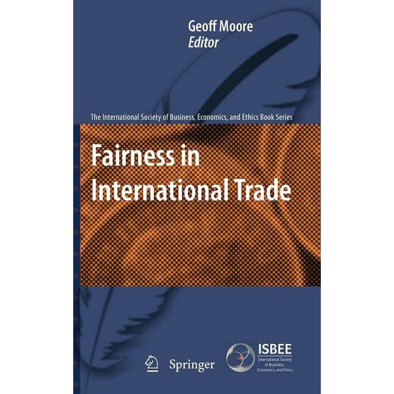 International Society of Business, Econo Fairness in International Trade, Book 1, (Hardcover)