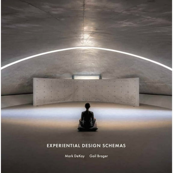 Experiential Design Schemas, (Paperback)