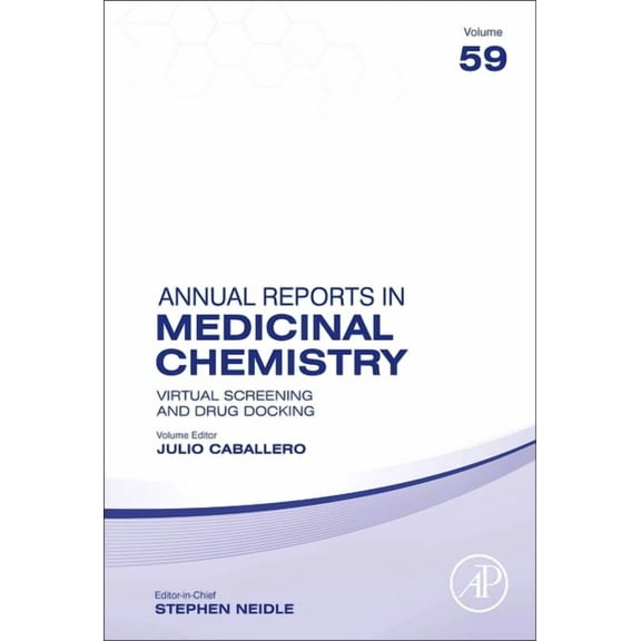 Annual Reports in Medicinal Chemistry Virtual Screening and Drug Docking: Volume 59, Book 59, (Hardcover)